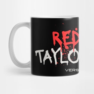 Taylors Version 1998 - RED Mug